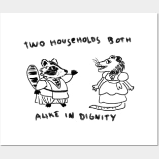 two households both alike in dignity(opossum and racoon) Posters and Art